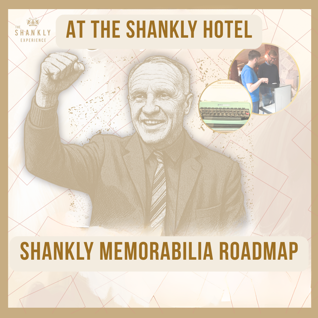 SHANKLY MEMORABILIA TOUR